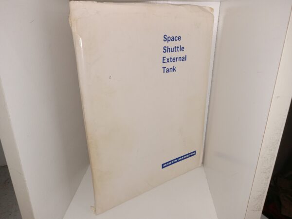 Space Shuttle External Tank (Unknown Publishing Date) ~ by Martin Marietta