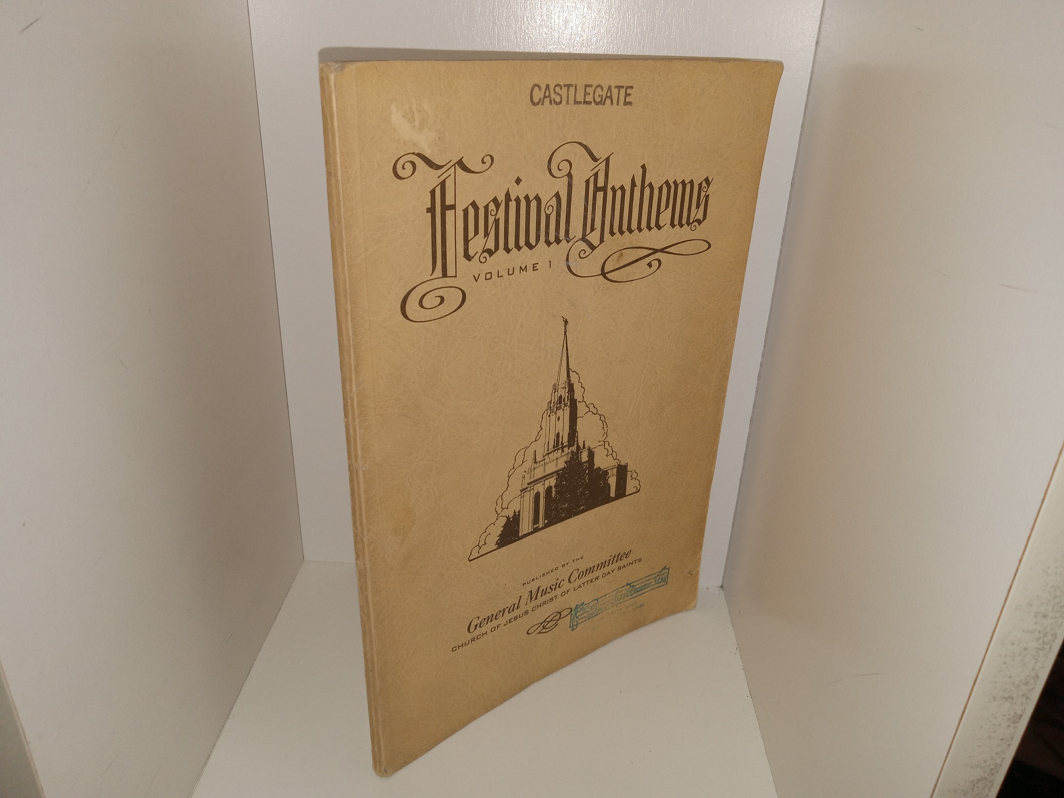 Festival Anthems: Vol. 1 (1941) ~ Published by the General music Committee