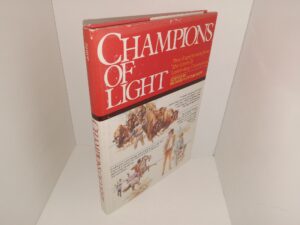 Champions of Light: True Experiences from the Lives of Latter-day Champions (1983) ~ Edited by Richard Cottam Shipp