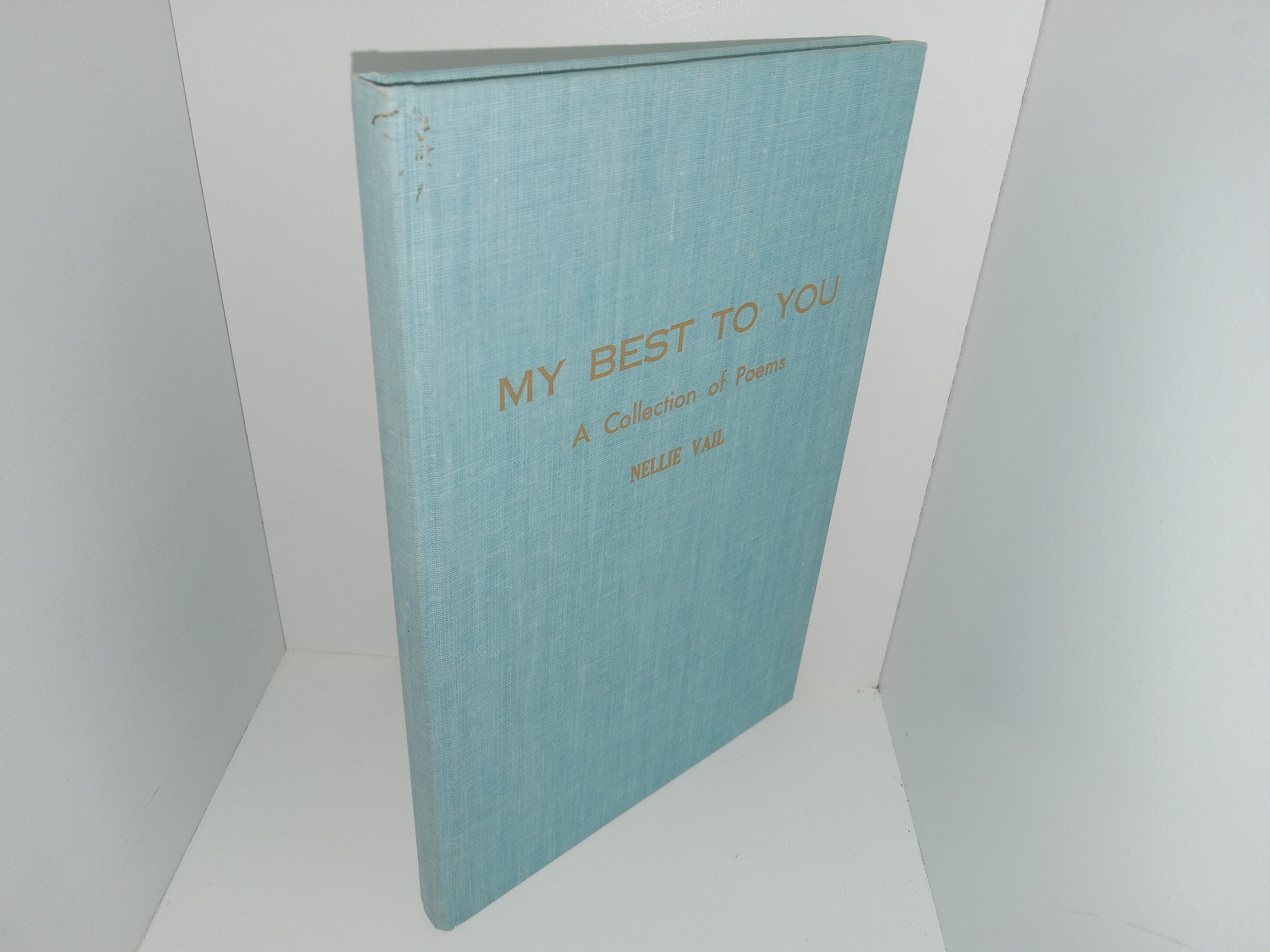 My Best to You: A Collection of Poems (1961) ~ by Nellie Vail