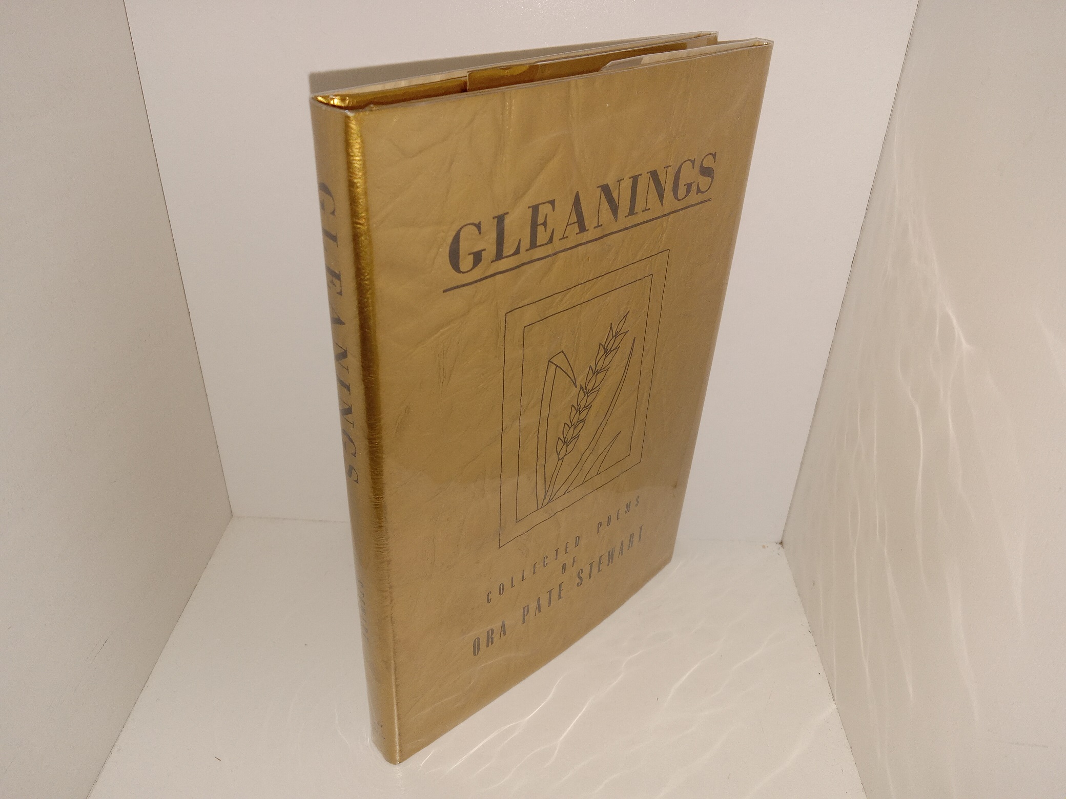 Gleanings: Collected Poems of Ora Pate Stewart (Signed & Inscribed by the Author) (1972) ~ by Ora Pate Stewart