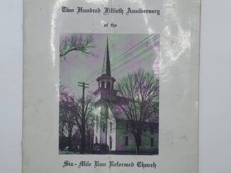 Two Hundred Twenty Fiftieth Anniversary of the Six-Mile Run Reformed Church (Program) (1960)