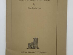 The Human Affairs Pamphlets – The Twilight of God (1949)
