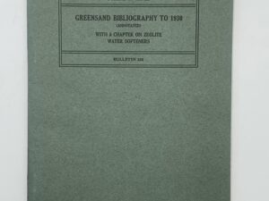 Greensand bibliography to 1930 with a chapter on Zeolite water softeners (1930)