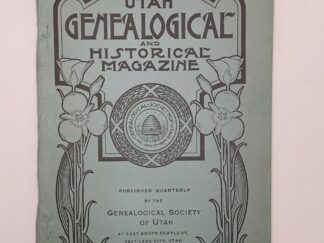 The Utah Genealogical and Historical Magazine ~ Vol. XII, No. 4 – Oct, 1921