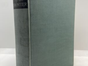 The Taming of the Frontier (1925)