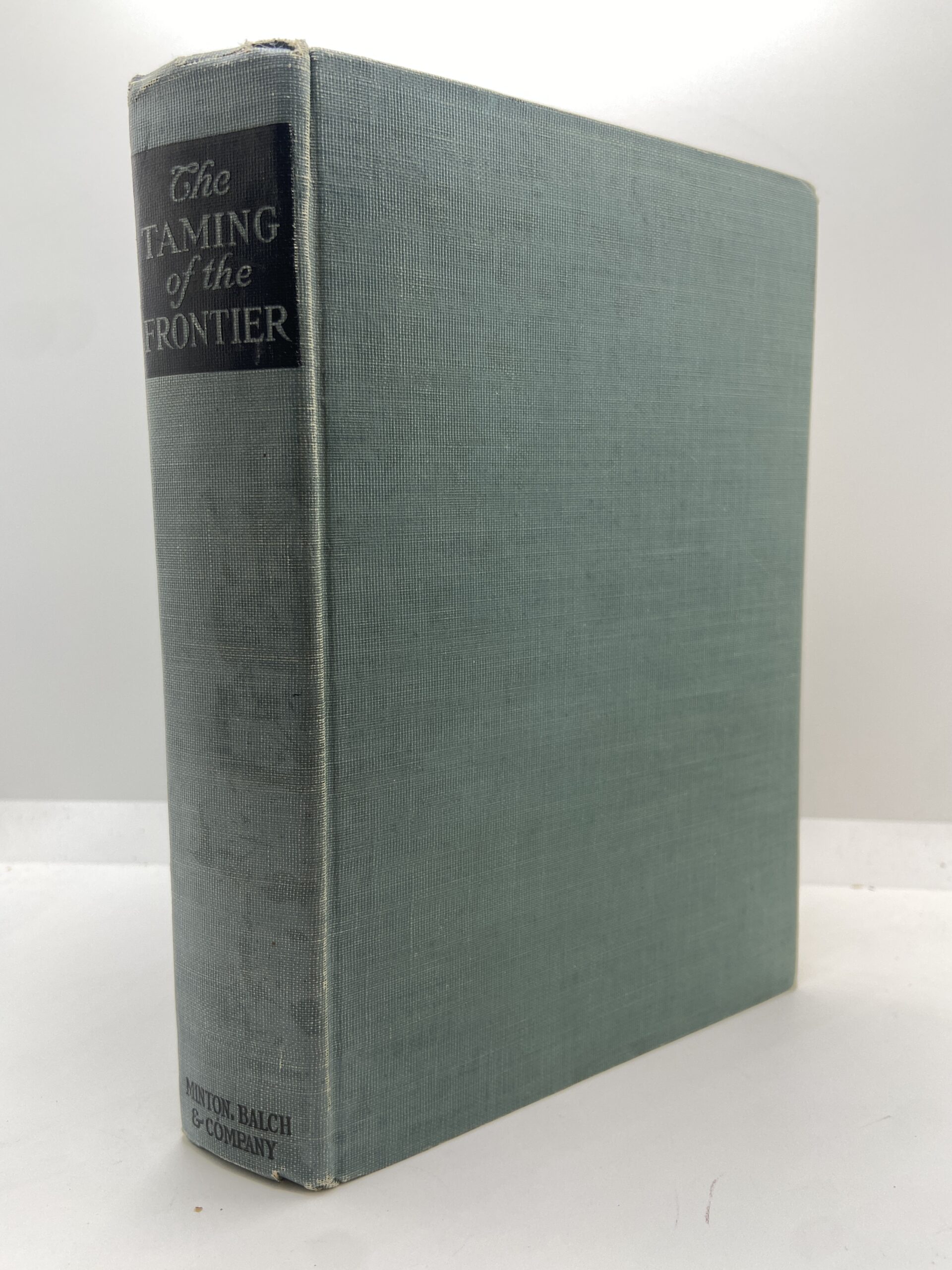 The Taming of the Frontier (1925)