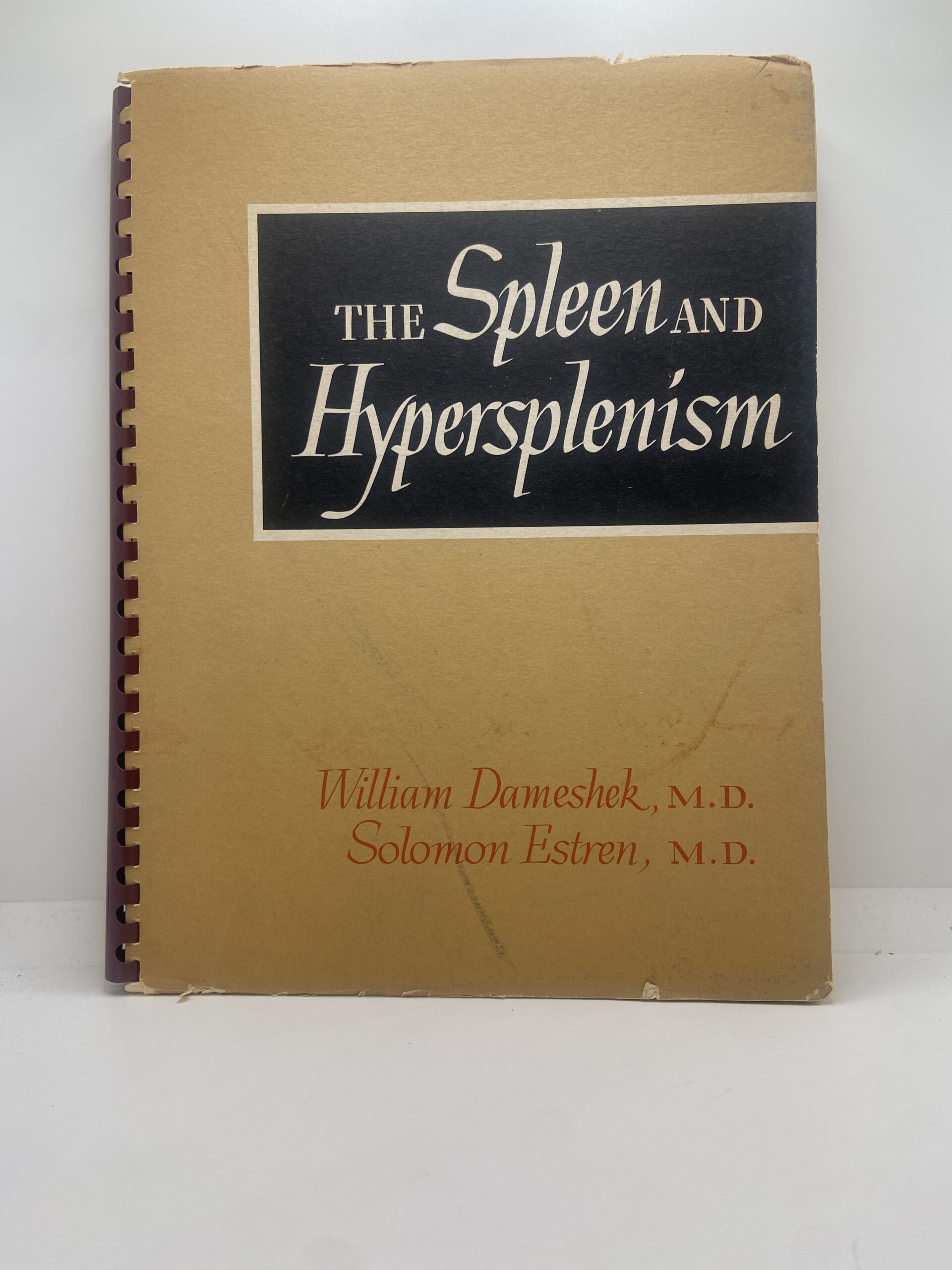 The Spleen and Hypersplenism (1947)