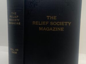 The Relief Society Magazine Vol 45 (45 ONLY) for the year 1958
