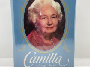 Camilla – A Biography of Camilla Eyring Kimball (1980) by Caroline Eyring Miner and Edward L. Kimball