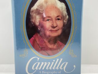 Camilla - A Biography of Camilla Eyring Kimball (1980) by Caroline Eyring Miner and Edward L. Kimball