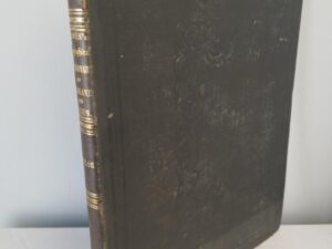 1845 — Atlas to the Topographical Dictionaries of England and Wales Comprising A General Map of England and Wales — A Plan of London, and Maps of the Counties…. — Larger Size Hardcover