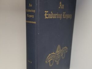 An Enduring Legacy – Volume 3 — Compiled by the Lesson Committee of the Daughters of the Utah Pioneers — Hardbound