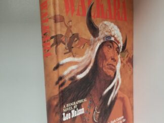 1990 --- Walkara - A Biographical Novel by Lee Nelson --- Storm Testament Volume VII --- Hardcover