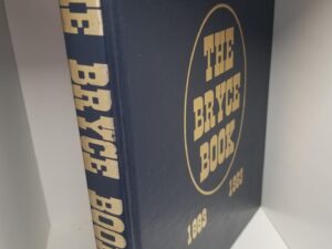 1983 — The Bryce Book 1883-1983 — Bryce, Graham County, Arizona — Larger Size Hardcover