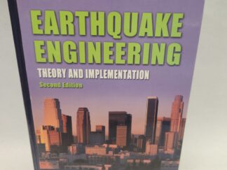 Earthquake Engineering:: Theory and Implementation Second Edition (2008, Hardcover)