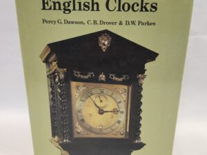 Early English Clocks (1982, Hardcover w/ Dust Jacket)