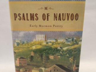 Psalms of Nauvoo:: Early Mormon Poetry (2015, Hardcover w/ Dust Jacket)
