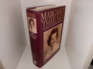 The Path to Power (Signed by the Author) (1995) ~ by Margaret Thatcher