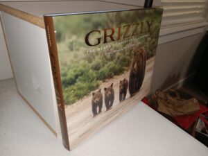 Grizzly: The Bears of Greater Yellowstone (2015) ~ Photography by Thomas D. Mangelsen, Written by Todd Wilkinson, Forward by Ted Turner