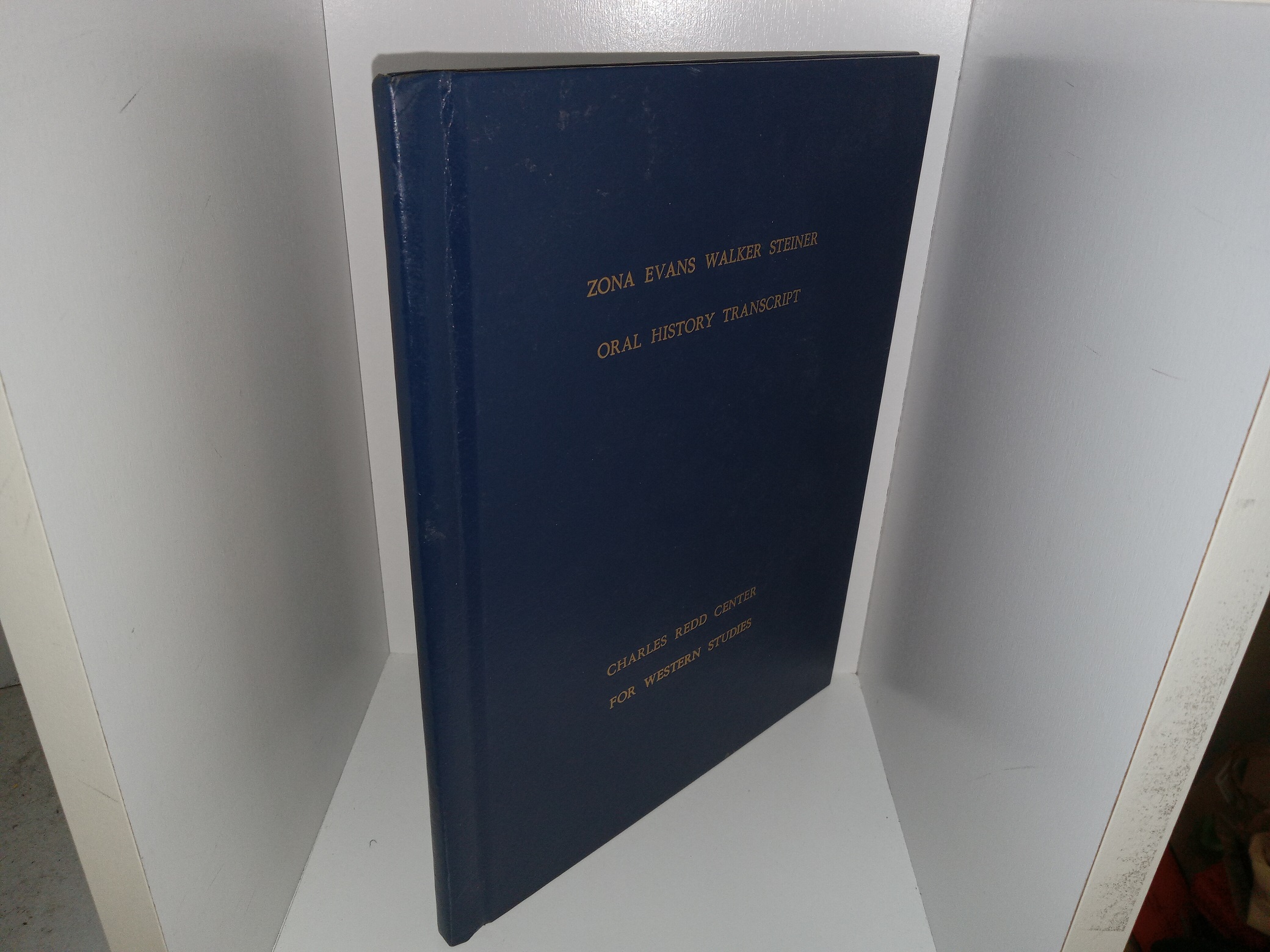 Zona Evan Walker Steiner Oral History Transcript (1993) ~ by Rebecca Ream
