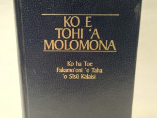 Ko E Tohi ‘A Molomona:: Ko ha Toe Fakamo’oni ‘e Taha ‘o Sisu Kalaisi (Tongan, 1995, Hardcover)