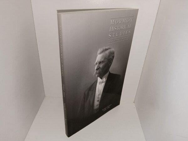 Mormon Historical Studies: Vol. 14, No. 2, Fall 2013 (2013)