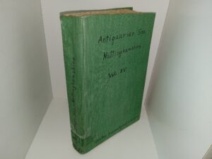 Antiquarian Soc. Nottinghamshire: Vol. 15 (Ex-Library) (Library Binding) (1912) ~ Edited by the Rev. John Standish, B.A.