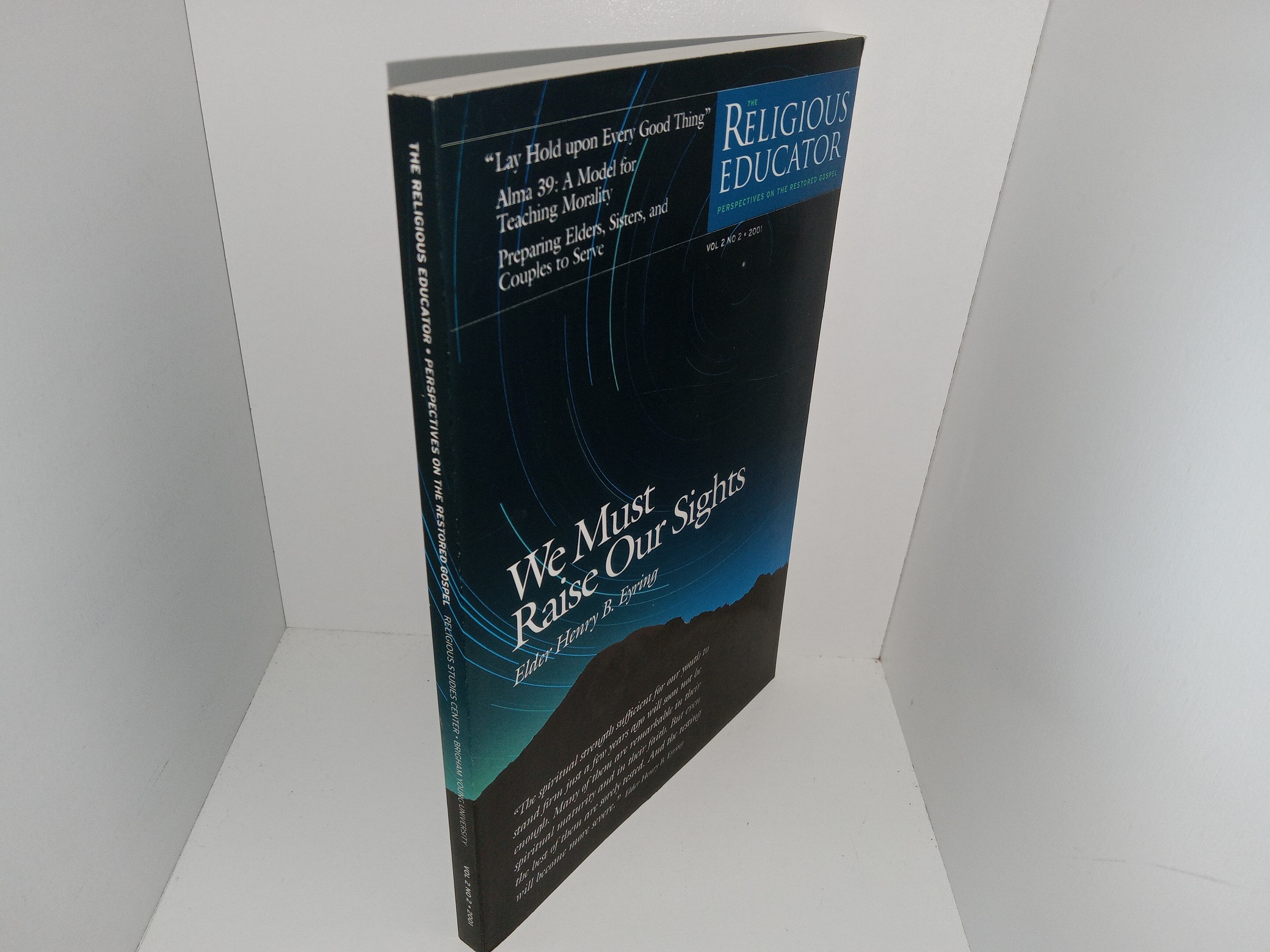 We Must Raise Our Sights: Vol. 2, No. 2, 2001 (2001)