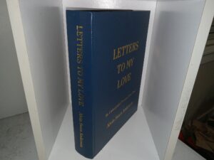 Letters to My Love: An Unforgettable Previous Love Story (2012) ~ by Alvin Swen Anderson