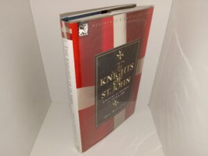 The Knights of St. John: A History to the Siege of Vienna, 1688 (2009) ~ by Augusta Theodosia Drane