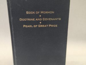 Book of Mormon:: Doctrine and Covenants:: Pearl of Great Price (1974, Triple Combination, Hardcover)