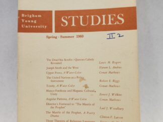 Brigham Young University Studies:: Spring - Summer 1960, Volume II, Number 2 (1960, Paperback)