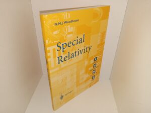 Special Relativity (2003) ~ by N.M.J. Woodhouse