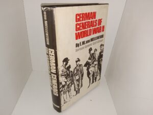 German Generals of World War II (1977) ~ by F.W. von Mellenthin, German General Staff Officer