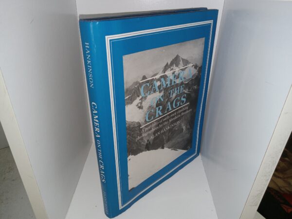 Camera on the Crags: A Portfolio of Early Rock Climbing Photographers by the Abraham Brothers (1990) ~ by Alan Hankinson