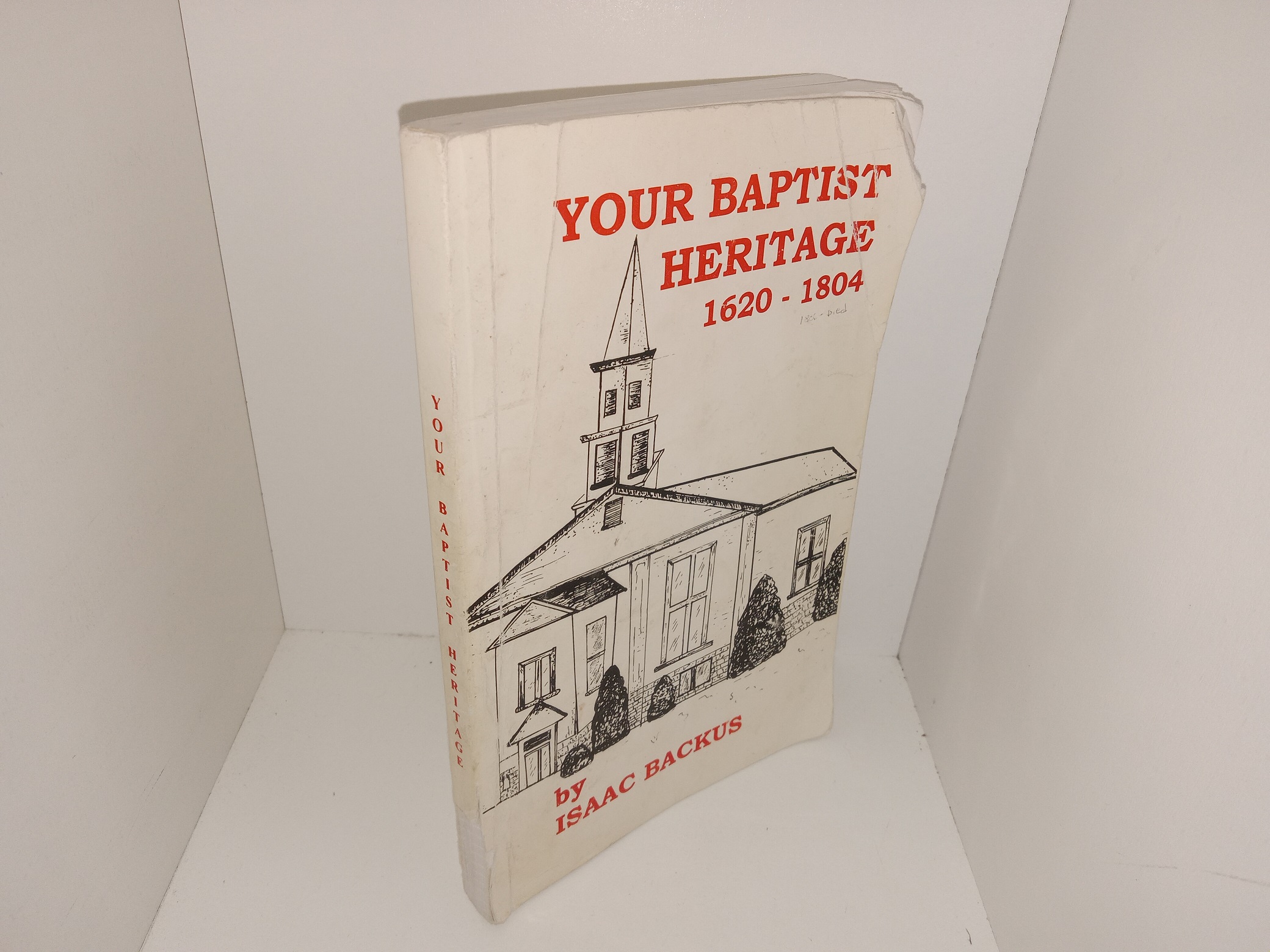 Your Baptist Heritage: 1620 – 1804 (2001) ~ by Isaac Backus