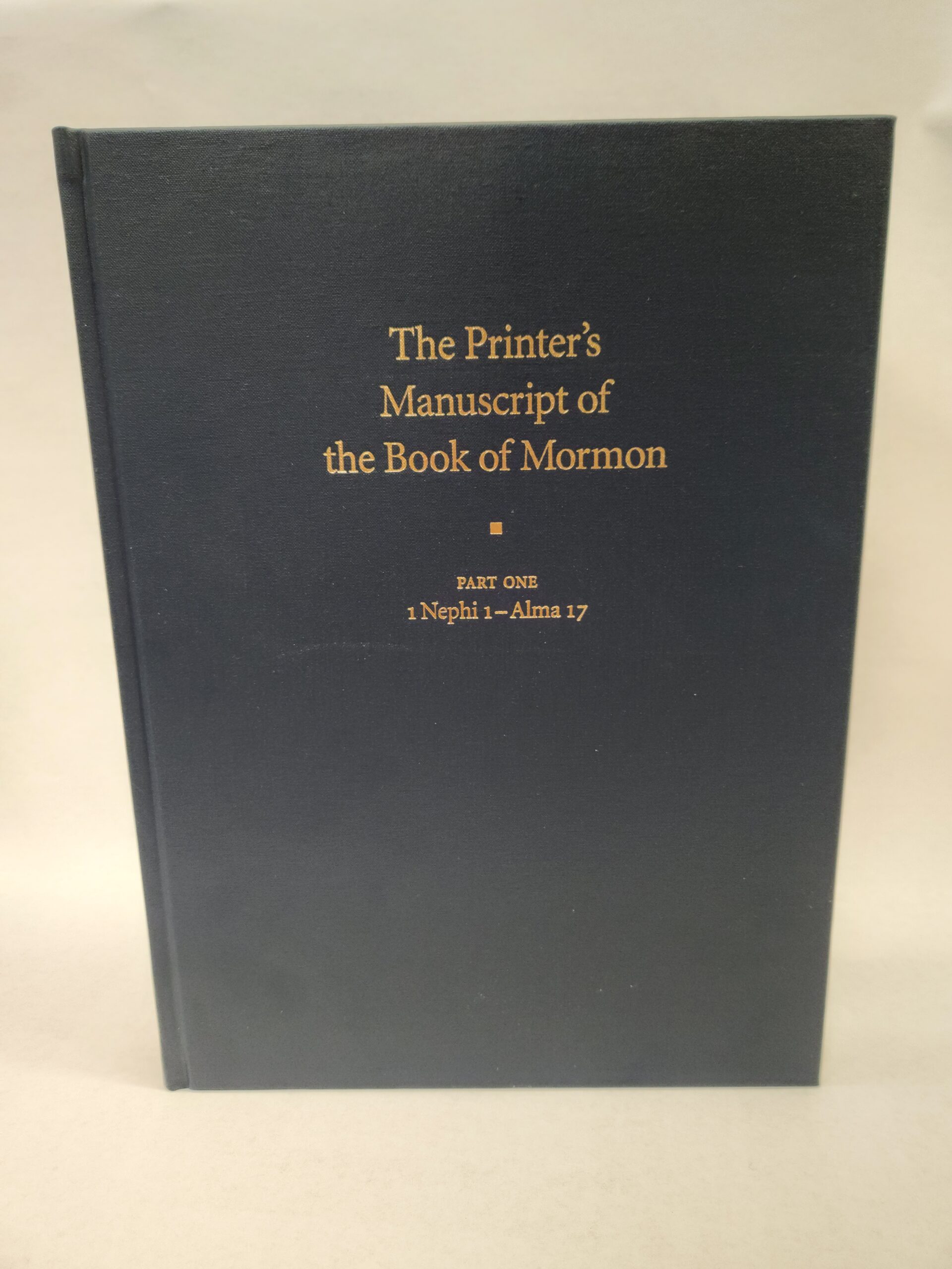 The Printer's Manuscript Of The Book Of Mormon:: Part One, 1 Nephi 1 ...