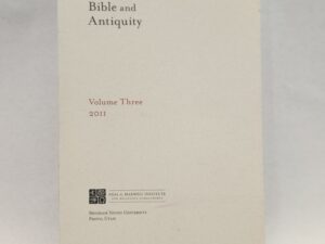 Studies in the Bible and Antiquity:: Volume Three 2011 (2011, Paperback)