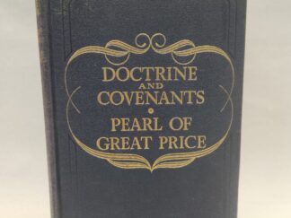 Doctrine and Covenants:: Pearl of Great Price (1950, Hardcover)