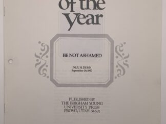 Speeches of the Year: Be Not Ashamed (1970) by Paul H. Dunn