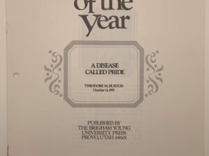Speeches of the Year: A Disease Called Pride (1971) by  Theodore M. Burton