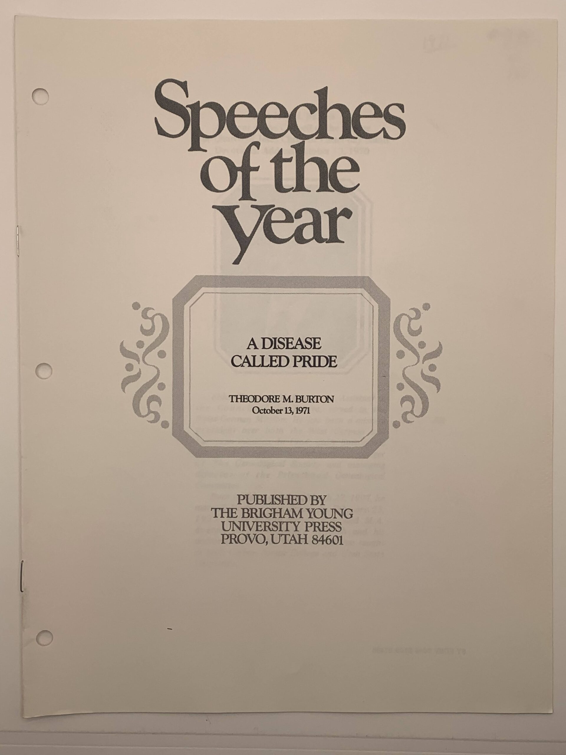 Speeches of the Year A Disease Called Pride 1971 by Theodore M