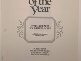 Speeches of the Year: Entangle Not Yourselves in Sin (1970) by A. Theodore Tuttle