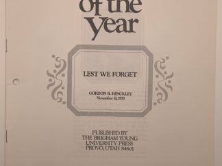 Speeches of the Year: Lest We Forget (1970) by Gordon B. Hinckley