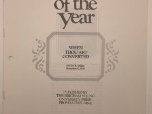 Speeches of the Year: When Thou Art Converted (1970) by Alvin R. Dyer