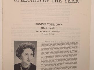 Speeches of the Year: Earning Your Own Heritage (1966) by Florence S. Jacobsen