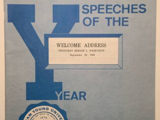 Speeches of the Year: Welcome Address (1968) By Ernest L. Wilkinson