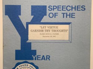 Speeches of the Year: Let Virtue Garnish Thy Thoughts (1967) by Boyd K. Packer
