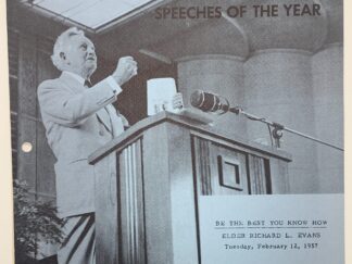 Speeches of the Year: Be the Best You Know How (1957) by Elder Richard L. Evans